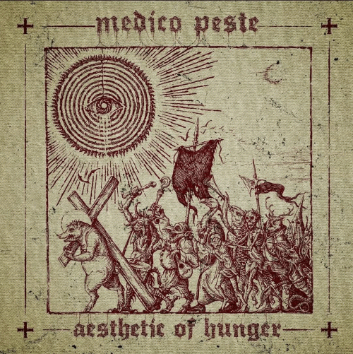 Medico Peste : Aesthetic Of Hunger